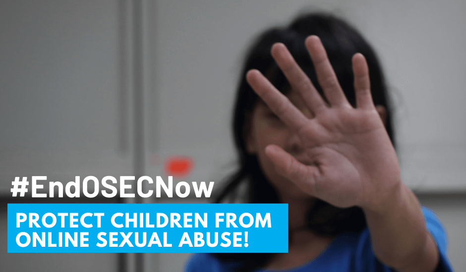 Protect Children from Online Sexual Exploitation | Child-focused NGOs call on the government to intensify efforts against OSEC SOS